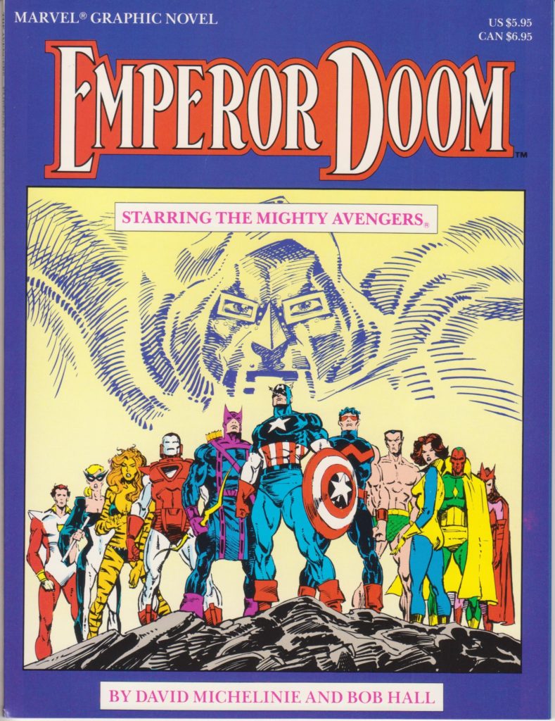 The Marvel graphic novel known as Emperor Doom