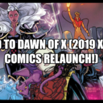 Road to X-Men in Dawn of X (2019)