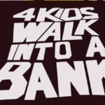 4 Kids Walk Into a Bank Graphic Novel