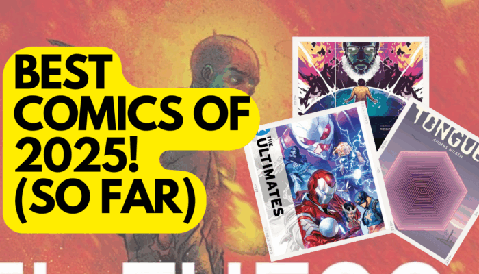 Comic Book Herald's best comics of 2025 so far